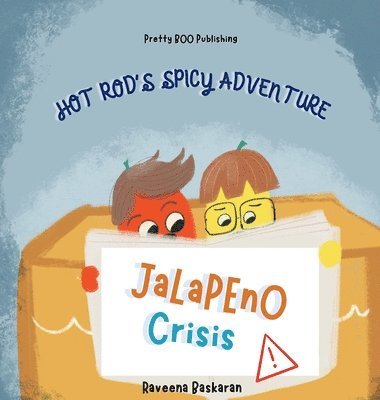 Raveena Baskaran - Hot Rod's Spicy Adventure - Jalapeno Crisis, Inbunden. Tillgänglighet: Lägg i varukorg