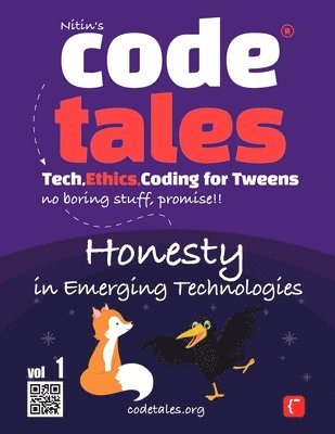 Nitin Gambhir - Code Tales, Vol 1 : Honesty in Emerging Technologies, Häftad. Tillgänglighet: Lägg i varukorg