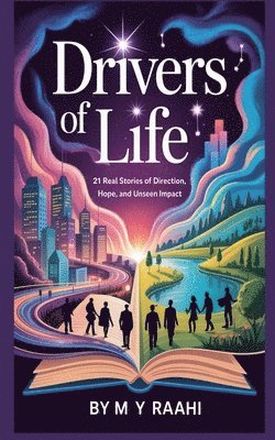Mohit - Drivers of Life: 21 Real Stories of Direction, Hope, and Unseen Impact, Övrigt