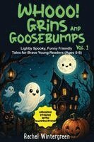 Rachel Wintergreen - Whooo! Grins and Goosebumps Vol. 1, Häftad