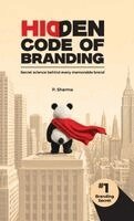 P. Sharma - Hidden Code of Branding: Secret Science Behind Every Memorable Brand, Inbunden