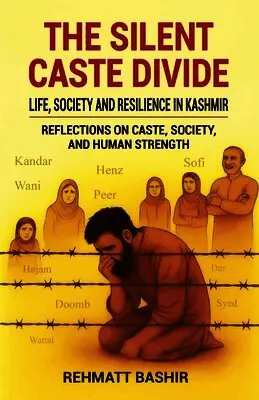 Rehmatt Bashir - Silent Caste Divide, Häftad. Tillgänglighet: Lägg i varukorg