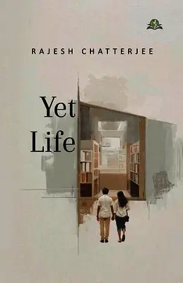 Rajesh Chatterjee - Yet Life, Häftad. Tillgänglighet: Lägg i varukorg