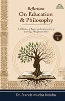 Francis Murira Ndichu - Reflections on Education & Philosophy, Häftad