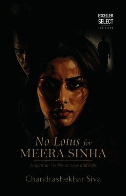 Chandrashekhar Siva - No Lotus For Meera Sinha, Häftad