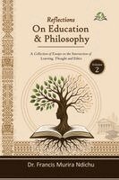 Francis Murira Ndichu - Reflections on Education & Philosophy, Häftad