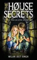 Milan Jeet Singh - House of Secrets - A Twin Trailblazers Adventure, Häftad. Tillgänglighet: Lägg i varukorg