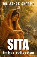 Dr Ashok Sharma - Sita in her reflections, Häftad