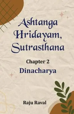 Raju Raval - Ashtanga Hridayam, Sutrasthana (Chapter 2), Häftad. Tillgänglighet: Lägg i varukorg