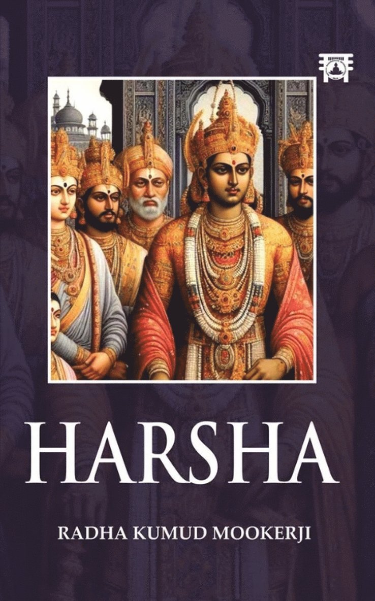 Radha Kumud Mookerji - Harsha, Häftad