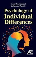 Ismail Thamarasseri, Muhammad Ashik S. - Psychology of Individual Differences, Inbunden