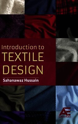 Sahanawaz Hussain - Introduction to Textile Design, Inbunden