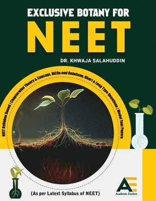 Khwaja Salahuddin - EXCLUSIVE BOTANY FOR NEET, Häftad