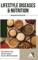 Akhil Bihari Ota, Ajanta Nayak - Life Style Diseases & Nutrition Nourish & Flourish, Inbunden