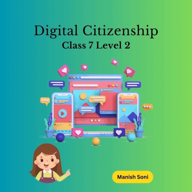 Soni Manish Soni - Digital Citizenship Class 7 Level 2, Ljudbok