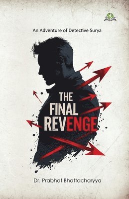 Prabhat Bhattacharyya - Final Revenge, Häftad
