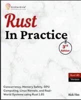 Rick Tim - Rust In Practice, Third Edition, Häftad