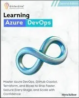 Myra Kelnor - Learning Azure DevOps, Second Edition (Edition2), Häftad. Tillgänglighet: Lägg i varukorg