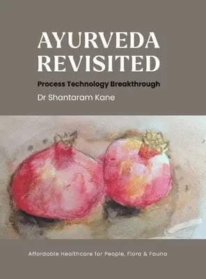 Shantaram Kane, Christina Watson - Ayurveda revisited, Inbunden. Tillgänglighet: Lägg i varukorg
