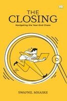 Swapnil Mhaske - Closing-Navigating the year-end chaos, Häftad
