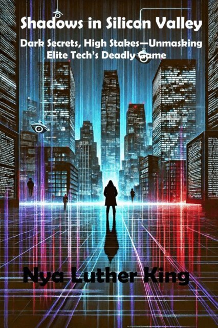 Nya Luther King - Shadows in Silicon Valley, E-bok