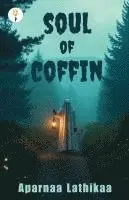 Aparnaa Lathikaa - Soul of coffin, Häftad. Tillgänglighet: Lägg i varukorg