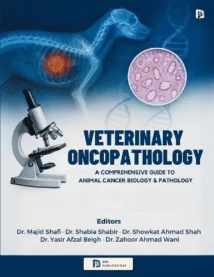 Dr Shabia Shabir Dr Majid Shafi - Veterinary Oncopathology (EditionFirst ), Häftad. Tillgänglighet: Lägg i varukorg