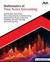 Sulekha Aloorravi - Mathematics of Time Series Forecasting, Häftad. Tillgänglighet: Lägg i varukorg