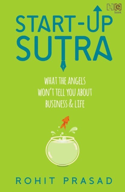 Rohit Prasad - Start-up Sutra, E-bok