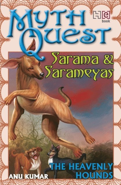 Anu Kumar - Sarama and Sarameyas, E-bok