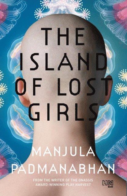Manjula Padmanabhan - Island Of Lost Girls, E-bok
