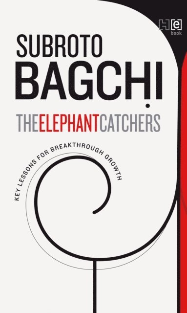 Subroto Bagchi - Elephant Catchers, E-bok