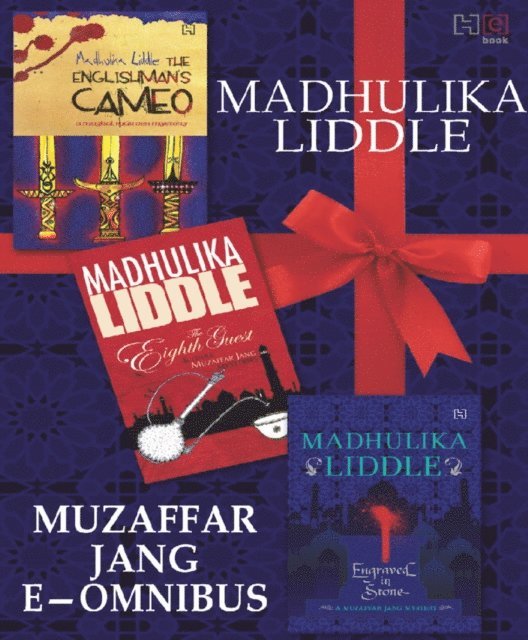Madhulika Liddle - Muzaffar Jang E-Omnibus, E-bok