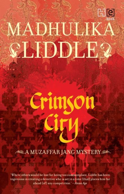 Madhulika Liddle - Crimson City, E-bok