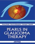 Pearls in Glaucoma Therapy