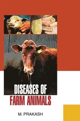 M. Prakash - Diseases of Farm Animals, Inbunden. Tillgänglighet: Lägg i varukorg