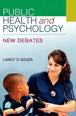 Lancy D Souza - Public Health and Psychology, Inbunden. Tillgänglighet: Lägg i varukorg