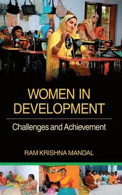 Ram Krishna Mandal - Women in Development, Inbunden. Tillgänglighet: Lägg i varukorg