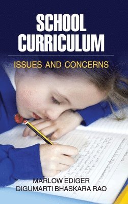 Marlow Ediger - School Curriculum, Inbunden