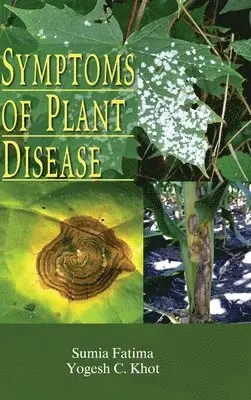 Sumia Fatima - Symptoms of Plant Disease, Inbunden. Tillgänglighet: Lägg i varukorg
