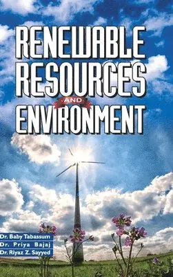 Baby Tabbasum - Renewable Resources and Environment, Inbunden. Tillgänglighet: Lägg i varukorg