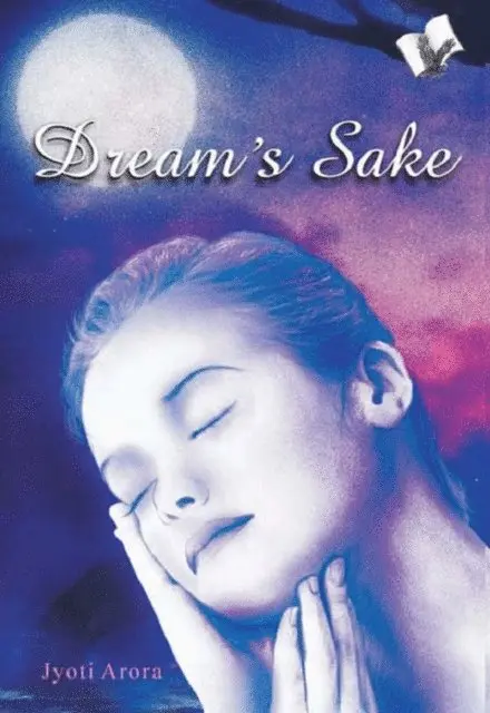 JYOTI ARORA - Dream's Sake, E-bok. Tillgänglighet: Lägg i varukorg