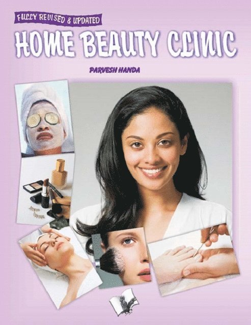Parvesh Handa - Home Beauty Clinic, E-bok