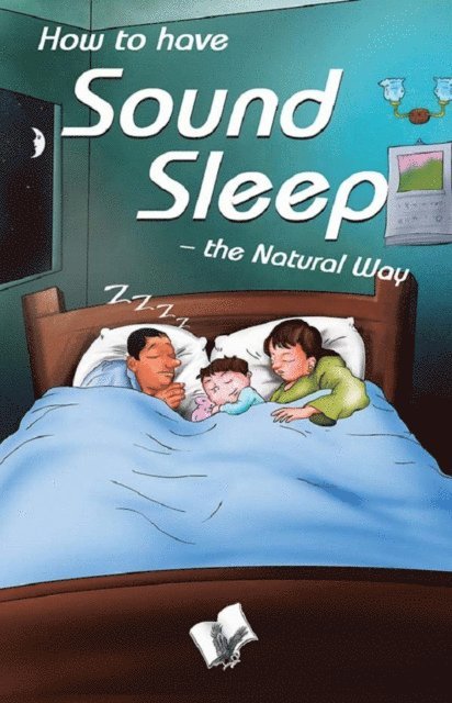 Dr. A.K. Sethi - How To Have Sound Sleep - The Natural Way, E-bok. Tillgänglighet: Lägg i varukorg