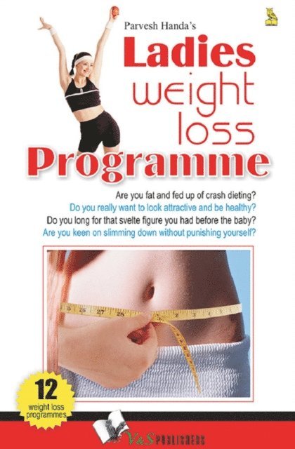 Parvesh Handa - Ladies Weight Loss Programme, E-bok