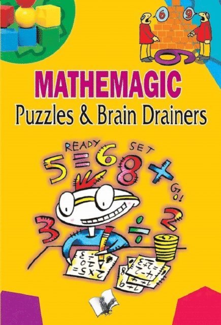 Vikas Khatri - Mathemagic Puzzles And Brain Drainers, E-bok