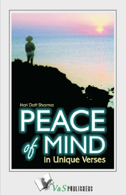 Hari Dutt Sharma - Peace Of Mind, E-bok