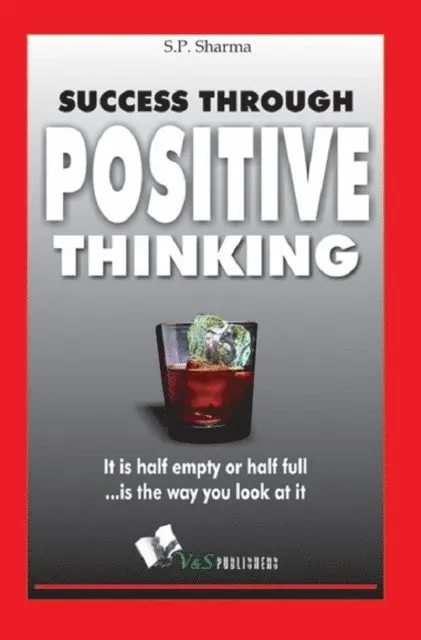 S.P. Sharma - Success Through Positive Thinking, E-bok. Tillgänglighet: Lägg i varukorg
