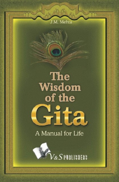 J.M. Mehta - Wisdom Of The Gita, E-bok