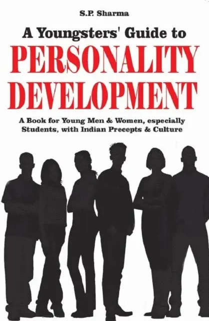 S.P. Sharma - Youngsters' Guide To Personality Development, E-bok. Tillgänglighet: Lägg i varukorg